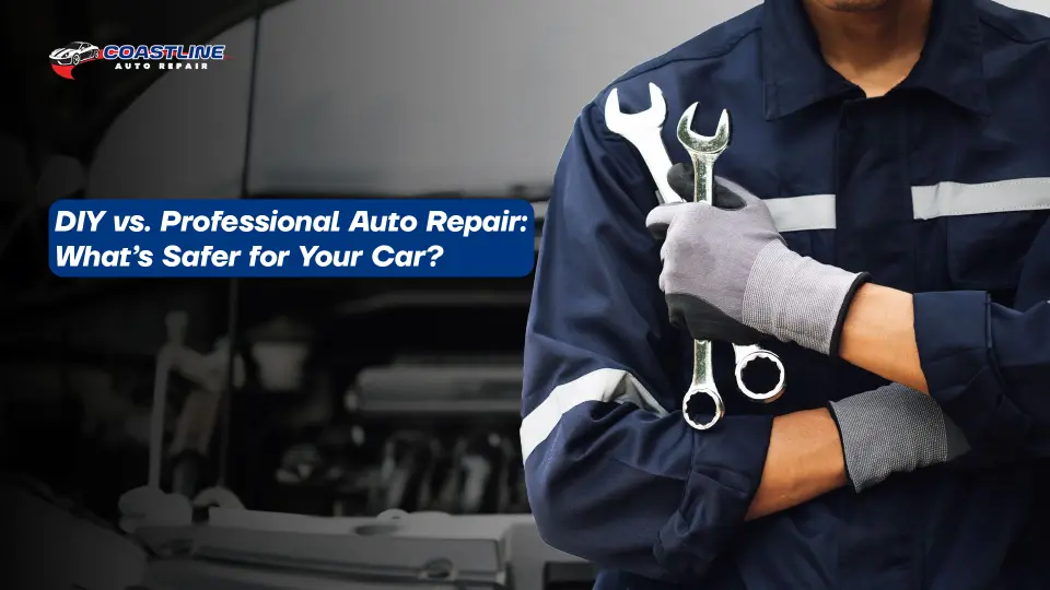 DIY vs Professional Auto Repair: What’s Really Safer for Your Car?